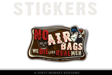 "No Air Bag" - Hot Rodder Sticker - Dirty Monkey Kustoms CDN GearHead Apparel - Canada