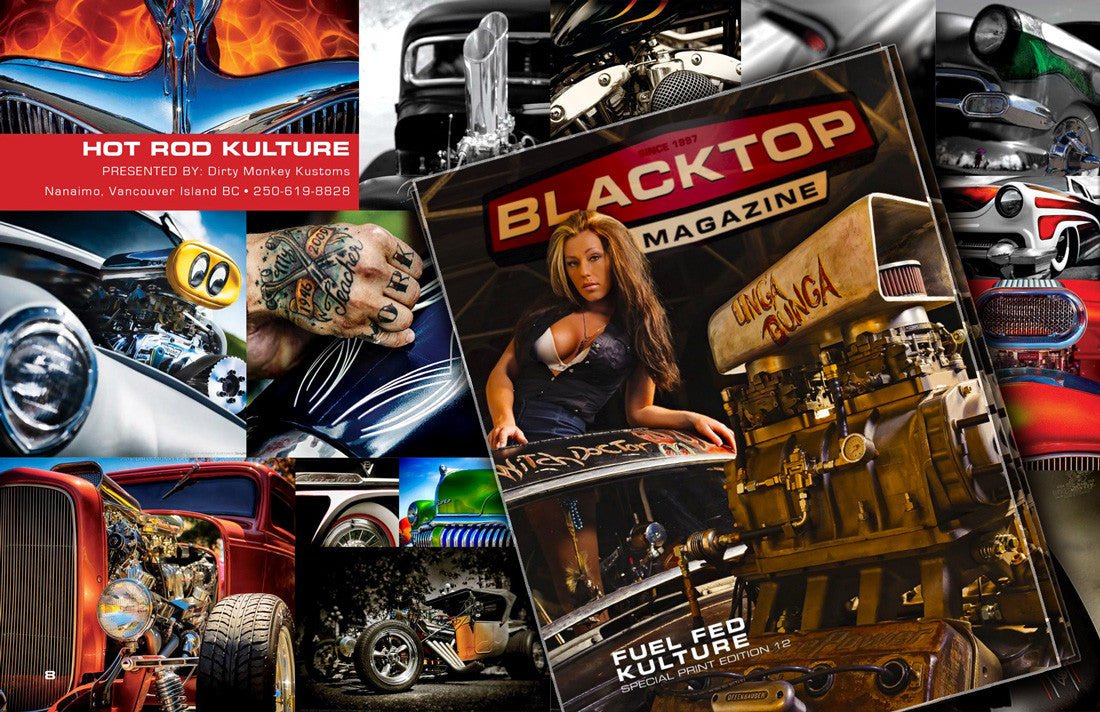 Check out DMK's new pals at Blacktop Magazine - Fuel Fed Kulture. - Dirty Monkey Kustoms Canadian GearHead Shirts & Apparel